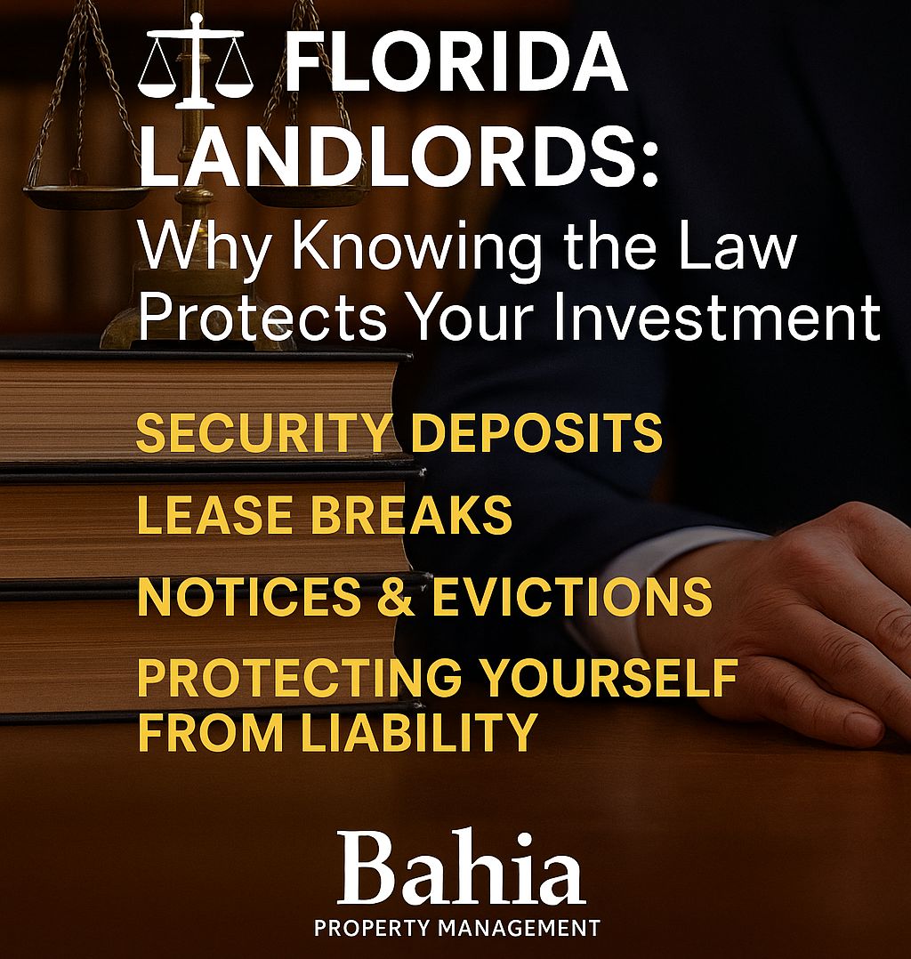 ⚖️ Florida Landlords: Why Knowing the Law Protects Your Investment